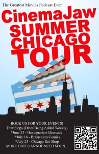 CinemaJaw Chicago Summer Tour